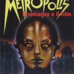 metropolis-il-romanzo-e-il-film